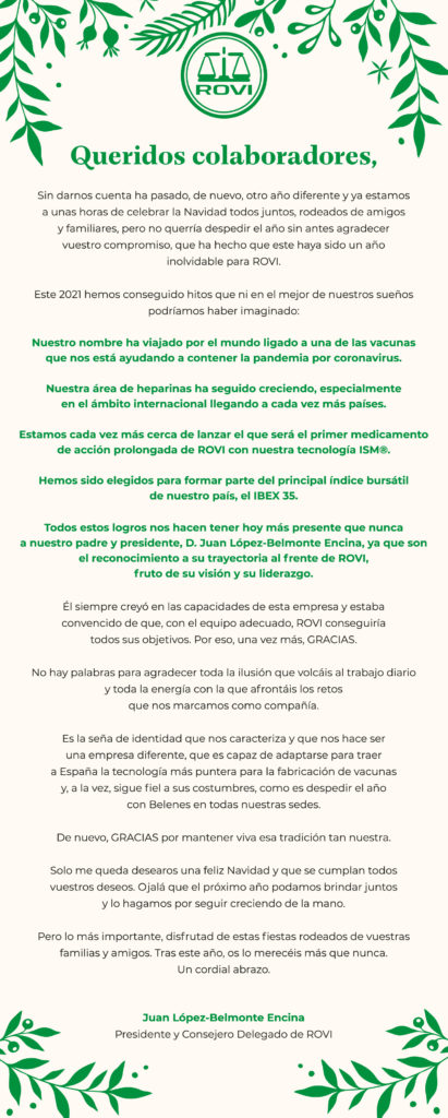 Mensaje navideño de Juan López-Belmonte Mensaje navideño de Juan López-Belmonte, Presidente y Consejero Delegado de ROVI